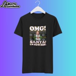 Buddy The Elf OMG Santa I Know Him Shirt