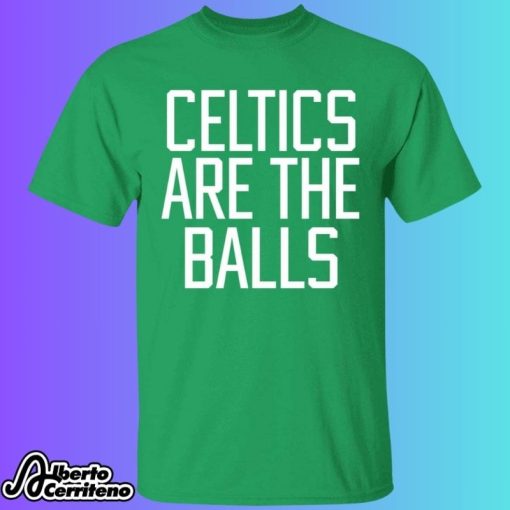 Celtics Are The Balls Shirt