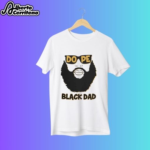 Dope Black Dad Proud Black Father Shirt