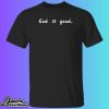 Evan Mcpherson God Is Good Shirt