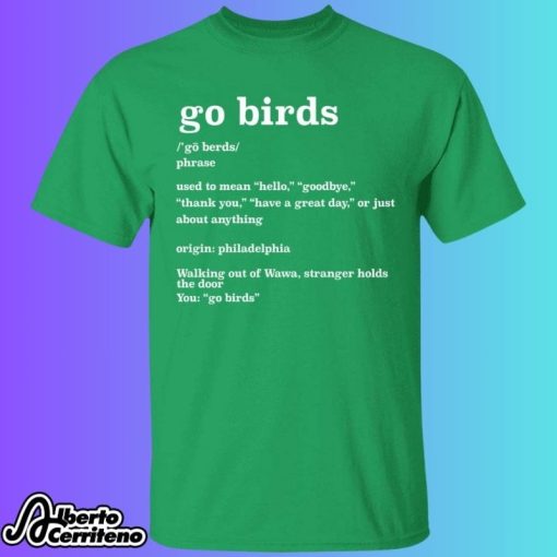 Go Birds Definition Philadelphia Eagles Shirt