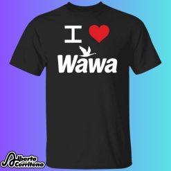 I Love Wawa Shirt