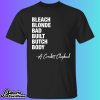 Jasmine Crockett Bleach Blonde Bad Built Butch Body Shirt