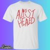 Lil Durk Almost Healed Shirt