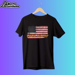 Lock Him Up - Political Protest Trump Shirt