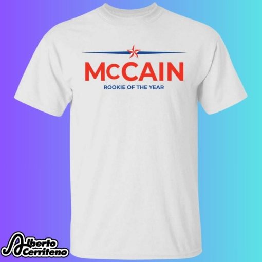 Mccain Rookie Of The Year Shirt