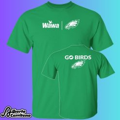 Wawa Eagles Go Birds Shirt