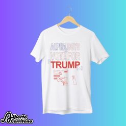 Alpha Boys Vote For Trump Shirt