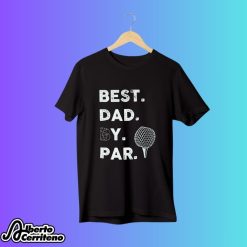 Best Dad By Par Shirt