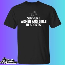 Brad Holmes Support Women And Girls In Sports Shirt