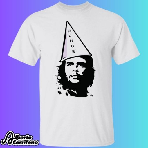 Che Guevara Dunce Shirt