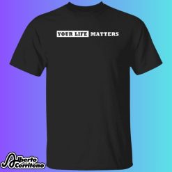 Dak Prescott Your Life Matters Shirt