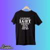 I Support LGBT Liberty Guns Bible Trump Shirt