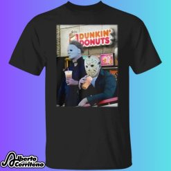 Michael Myers And Jason Voorhees Drink Dunkin’ Donuts Shirt