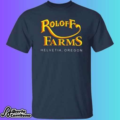 Roloff Farms Helvetia Oregon Shirt