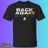 Steph Curry Back Again Shirt