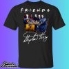 Stephen King Horror Characters Friends Signature Shirt