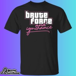 The Fat Electrician Brute Force Shirt