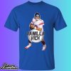 Vanilla Vick Shirt