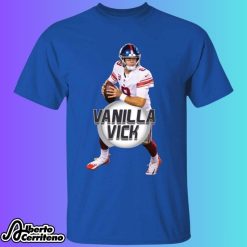 Vanilla Vick Shirt