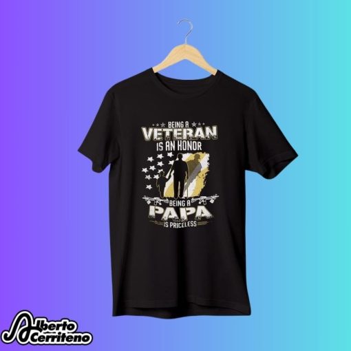 Veteran Dad Veteran Honor Being A Papa Is Priceless Shirt