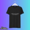 Cats Are My Idols Join Our Fanclub Shirt