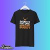 Daddy’s Future Hunting Buddy Dear Couple Shirt