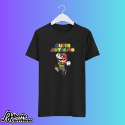 Super Autismo Super Mario For Autism Awareness Shirt