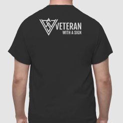 Veteran With A Sign Left Chest Logo Shirt