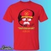 Andy Reid Frozen Mustache That's How We Roll Again Shirt