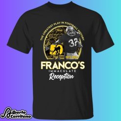 Franco Harris The Greatest Play In Football History 1972 2022 Shirt