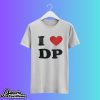 I Love DP Dolly Parton Shirt