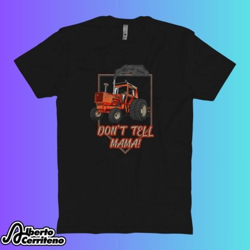 JAMSI Online Don't Tell Mama Shirt