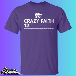 Kansas State Crazy Faith 12 Shirt