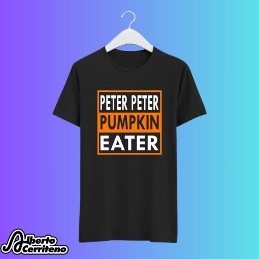 Peter Peter Pumpkin Eater Halloween Shirt