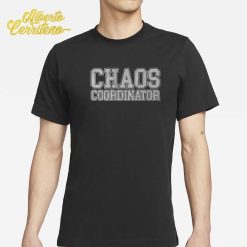 The Sanders Chaos Coordinator Shirt