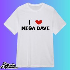 Despicable Me 4 Minions I Love Mega Dave Shirt