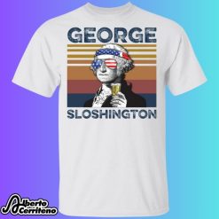 George Washington George Sloshington 4th of July Shirt