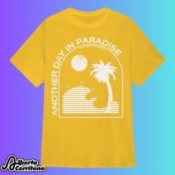 Shifting Gears Carter Another Day in Paradise Shirt
