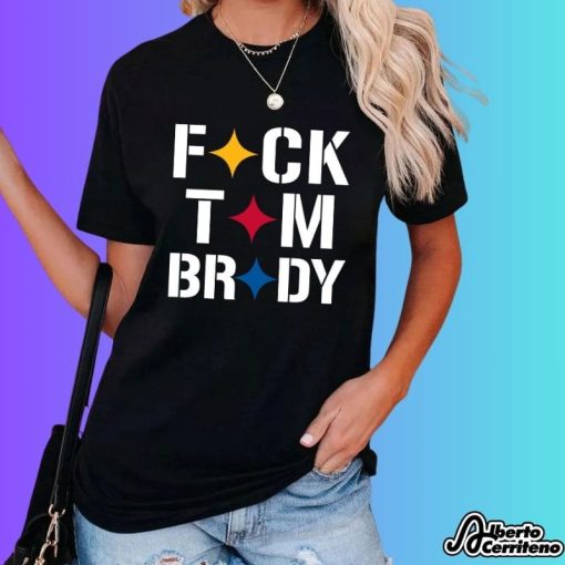 Stronger Than Hate Fuck Tom Brady Pittsburgh Steelers Shirt
