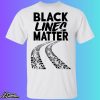 Black Lines Matter Shirt