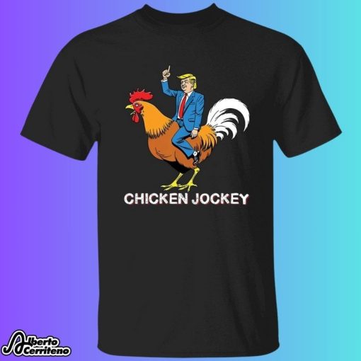 Chicken Jockey Trump Shirt