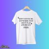 Don't Invite Me Anywhere That Don't Play Afrobeats Shirt