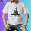 Funny Gadsden Flag Beavis Are You Threatening Me Shirt