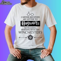 I Never Received My Letter To Hogwarts So I'm Going Hunting With The Winchester Shirt