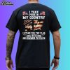 I Take Pride In My Country I Stand For The Flag Kneel For The Cross And Remember The Fallen Shirt
