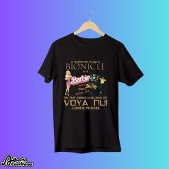 It Is Better To Be A Bionicle In A Barbie Playhouse Shirt