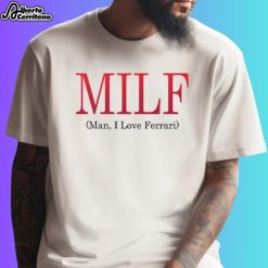 Lewis Hamilton Milf Man I Love Ferrari Shirt