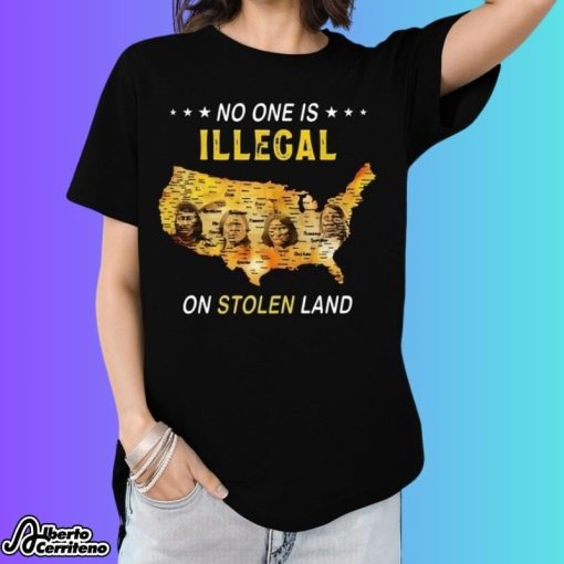 No One Illegal On Stolen Land Map Native American Shirt