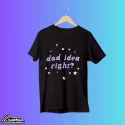 Olivia Rodrigo Dad Idea Right Shirt